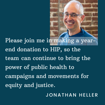 Photo of Jonathan Heller with a quote asking for financial contributions to HIP.