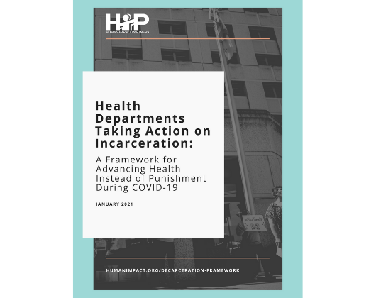 Health Departments Taking Action on Incarceration: A Framework for Advancing Health Instead of Punishment During COVID-19