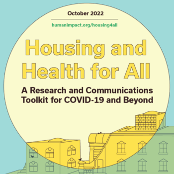 Graphic with light blue background and yellow moonlike circle in center, with design of yellow apartments and blackbirds in the bottom, and the text "Housing and Health for All: A Research and Communications Toolkit for COVID19 and beyond"