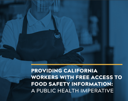 Providing California Workers with Free Access to Food Safety Information: A Public Health Imperative