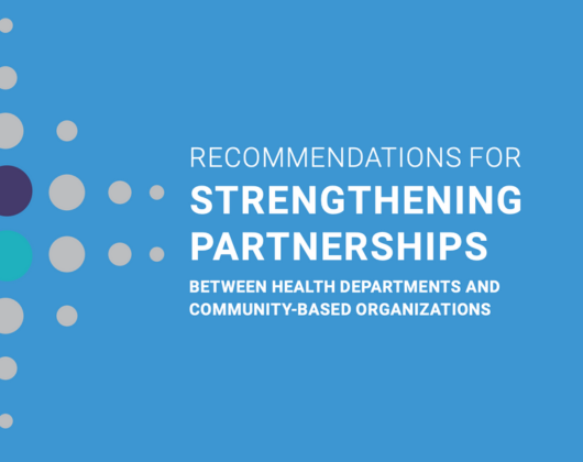 Strengthening Partnerships between Public Health and Community-Based Organizations